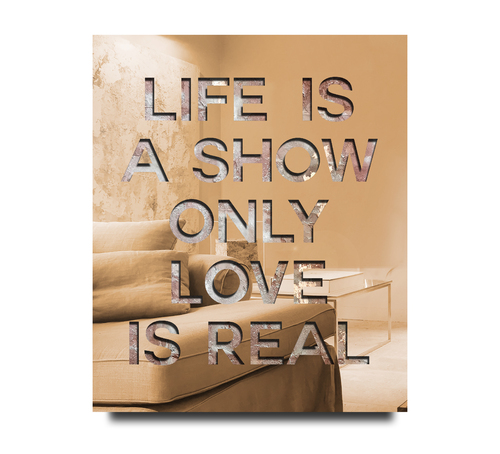Life Is a Show           